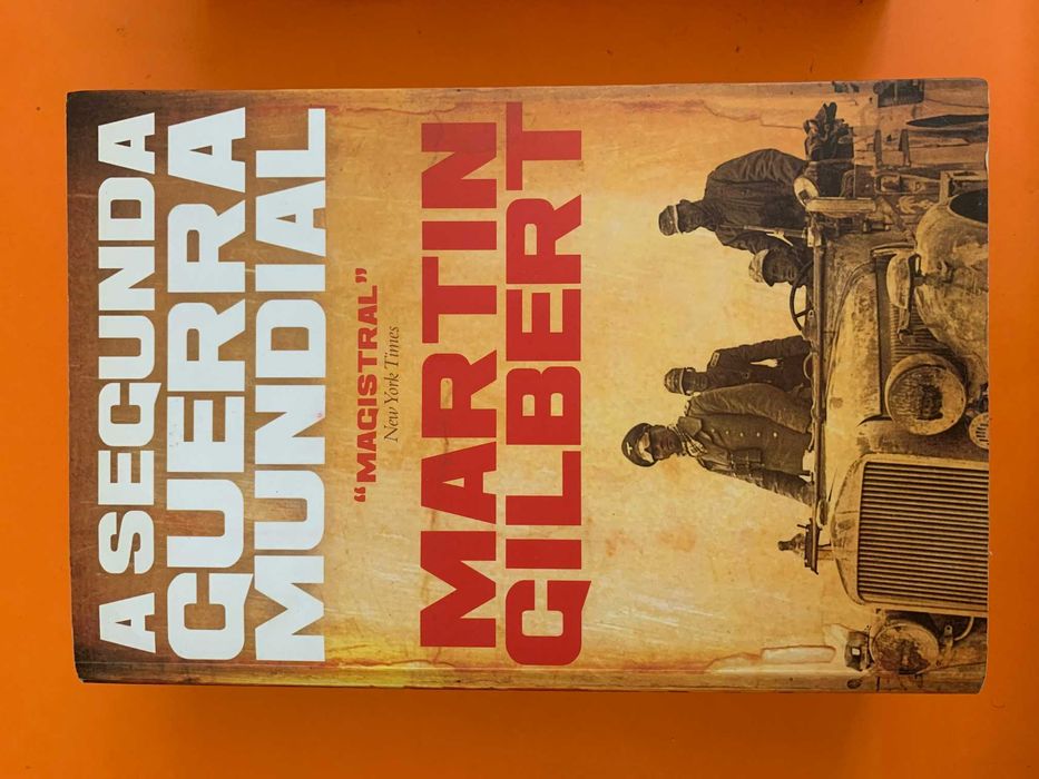 A Segunda Guerra Mundial - Martin Gilbert