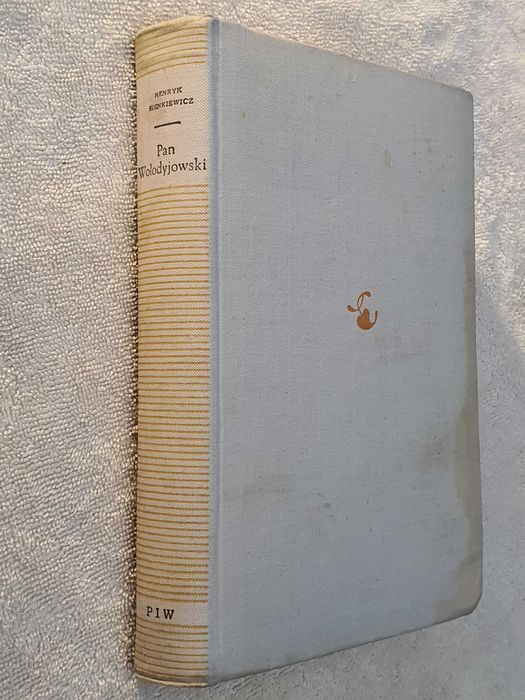 Pan Wołodyjowski - Henryk Sienkiewicz - piękne ilustrowane wyd. 1970