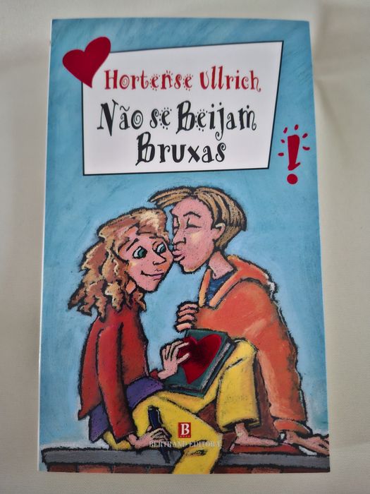 Não se beijam bruxas - Hortense Ullrich