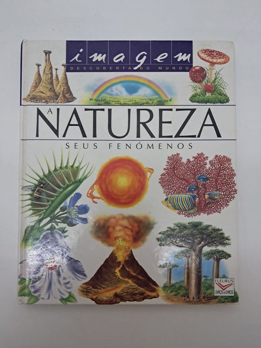 A Natureza e seus Fenómenos