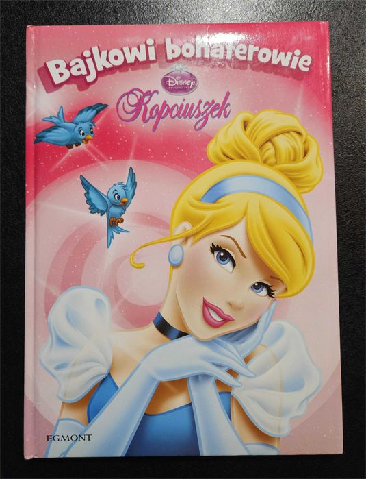 Książka Kopciuszek Disney Księżniczki Bajkowi bohaterowie Egmont