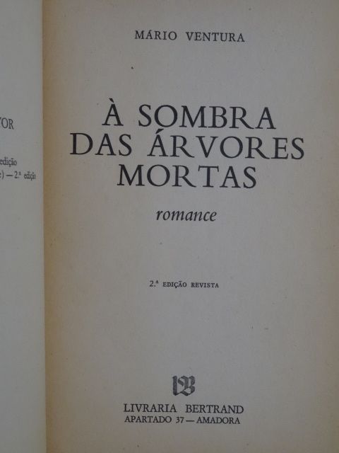 A Sombra Das Árvores Mortas de Mário Ventura
