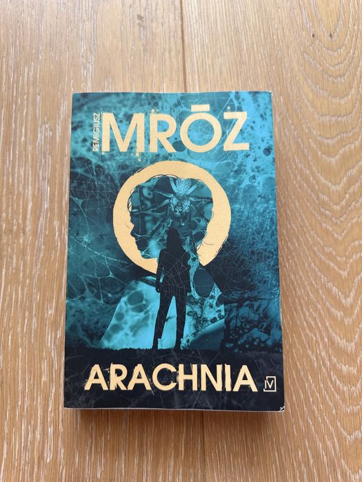 „Arachnia” Remigiusz Mróz