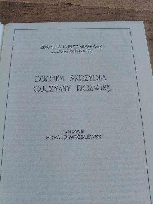 Z. Lubicz-Miszewski, Duchem skrzydła ojczyzny rozwinę