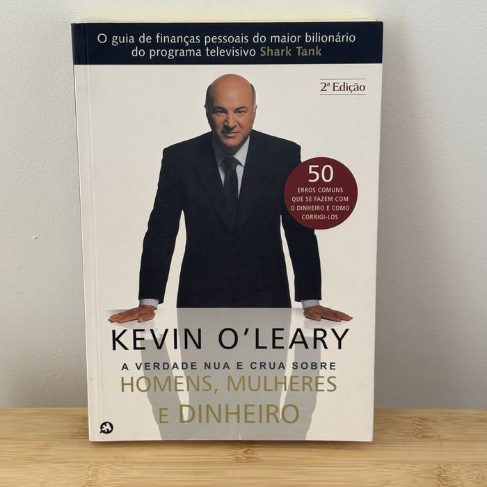 Livro Kevin O’Leary “A Verdade Nua e Crua sobre Homens, Mulheres e Dinheiro”