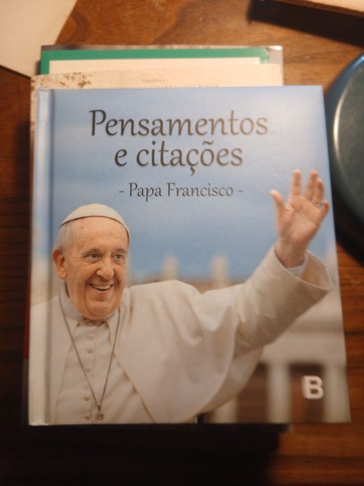 Papa Francisco, Pensamentos e Citações