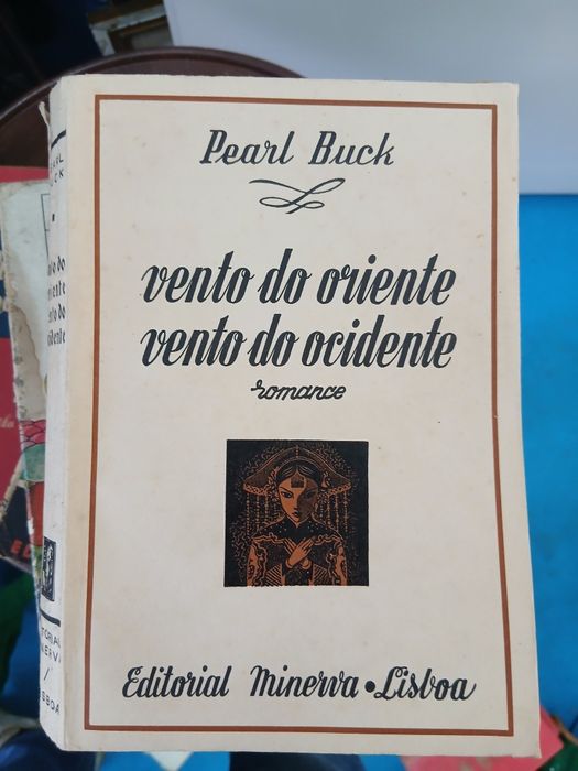Pearl Buck, Vento do Oriente Vento do Ocidente
