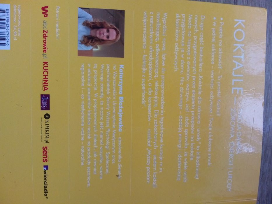 Koktajle pysznie, świeżo, kolorowo dla zdrowia i urody K. Błażejewska