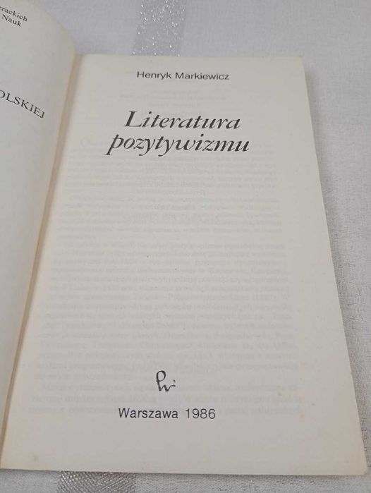 Literatura pozytywizmu. Henryk Markiewicz