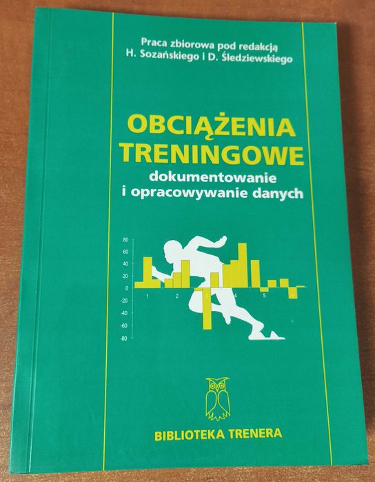 OBCIĄŻENIA TRENINGOWE – Dokumentowanie i opracowywanie danych (1995) | red. H. Sozański, D. Śledziewski