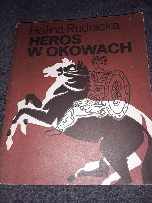 Heros W okowach Halina Rudnicka