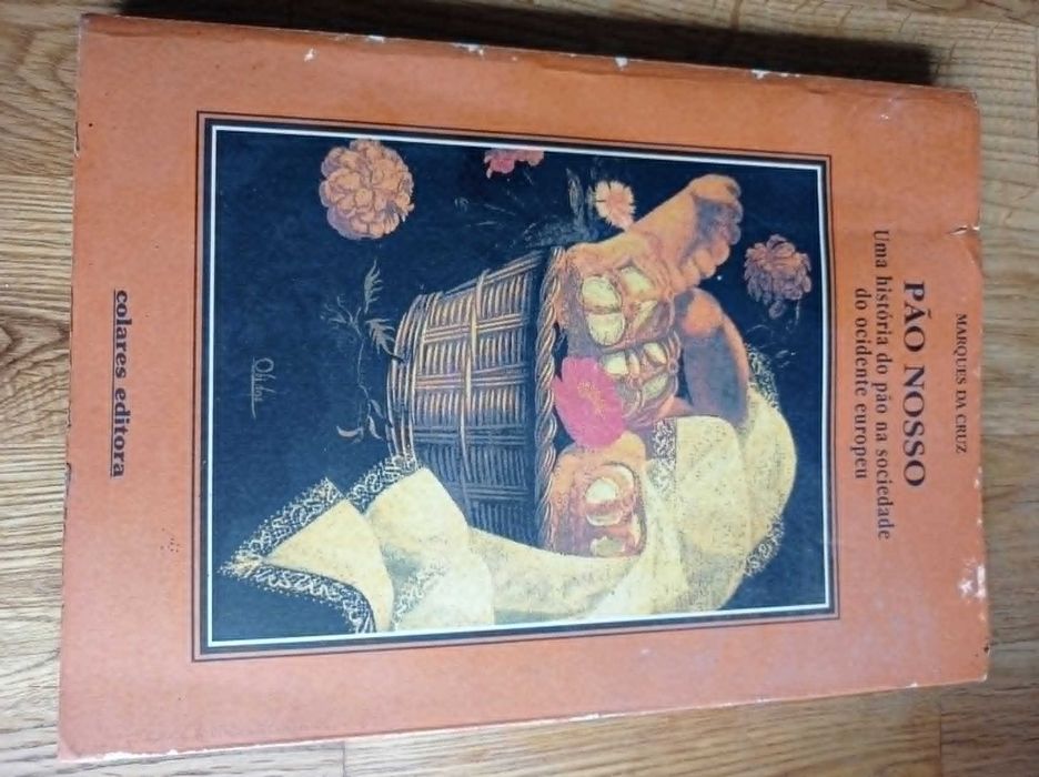 Livro Pão nosso uma historia do pao na sociedade do ocidente europeu 1º edicão