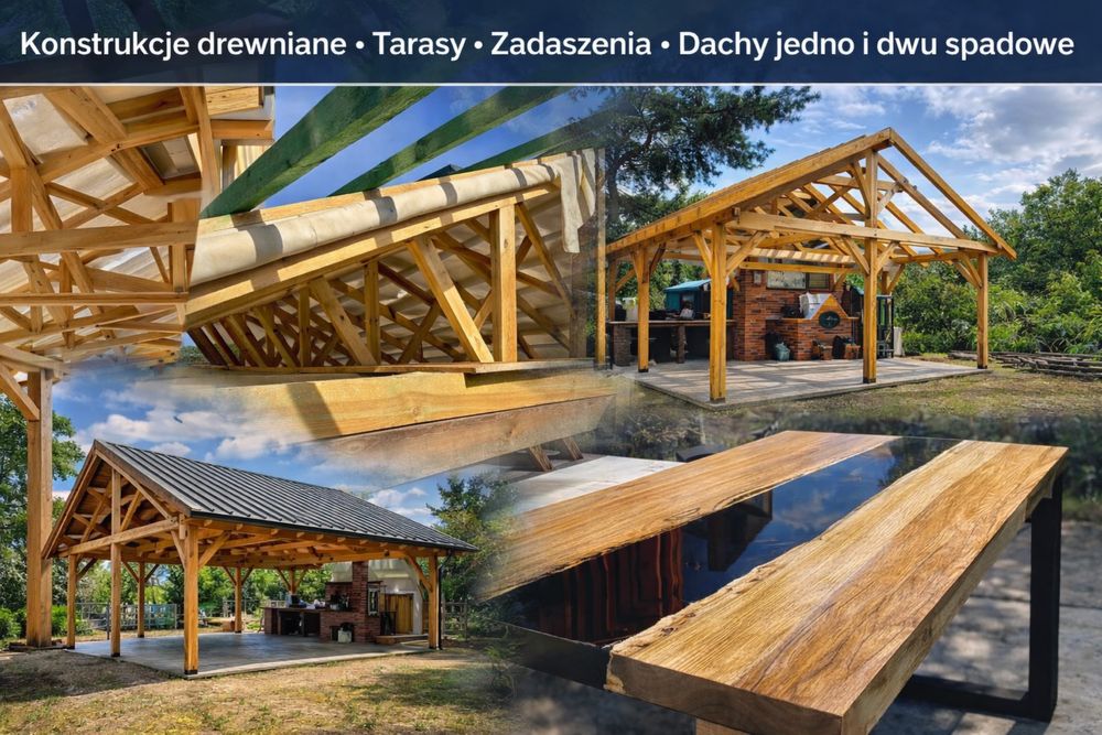 Dachy / Zadaszenia /Domki /  Tarasy / konstrukcje drewnie