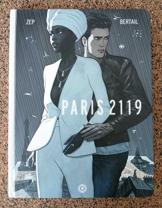 BD - Paris 2119 (Zep & Bertail)