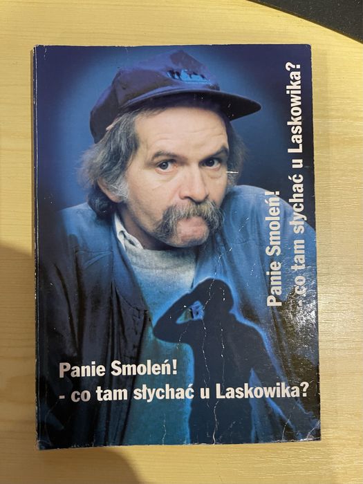 Panie Smoleń Co tam słychać u Laskowika