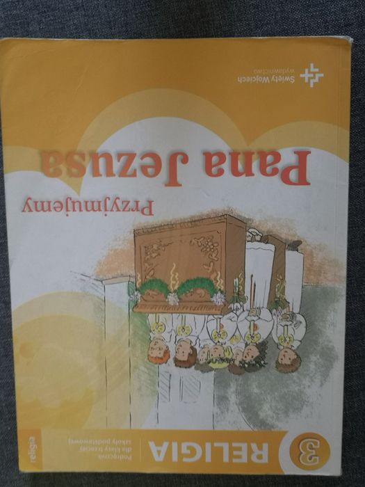 Podręcznik religia klasa 3 Przyjmujemy Pana Jezusa
