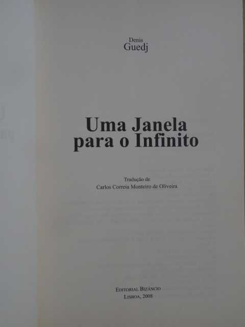 Uma Janela para o Infinito de Denis Guedj - 1ª Edição