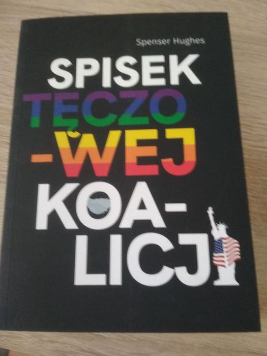Spisek tęczowej koalicji Spenser Hughes