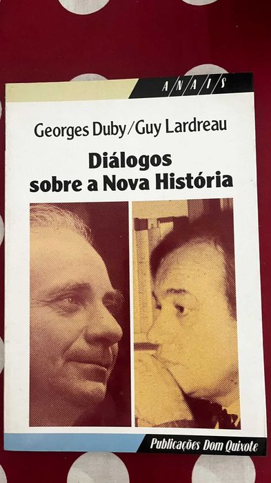 Livro Diálogos sobre a Nova História Georges Duby Guy Lardreau