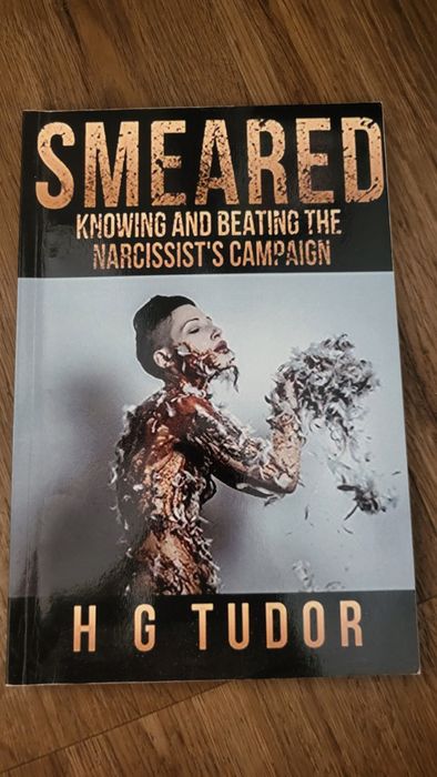 Smeared. Knowing and beating the narciasist's campaign
