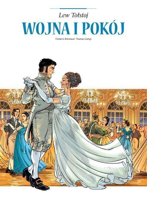 Adaptacje Literatury. Wojna I Pokój Campi Thomas