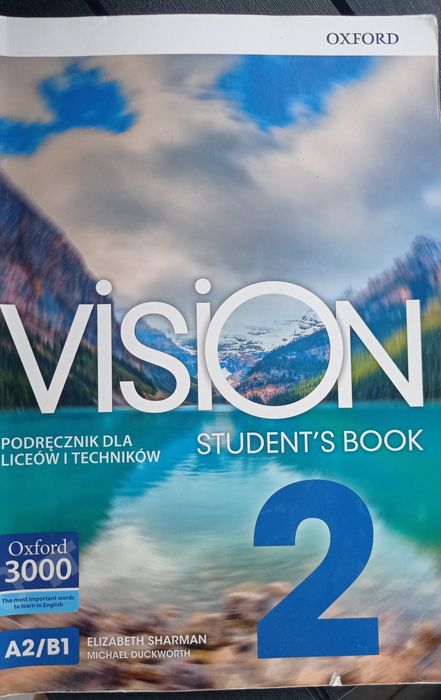 Vision 2 Student's Book – Oxford (B1/B2) – PODRĘCZNIK DLA LICEÓW I TEC