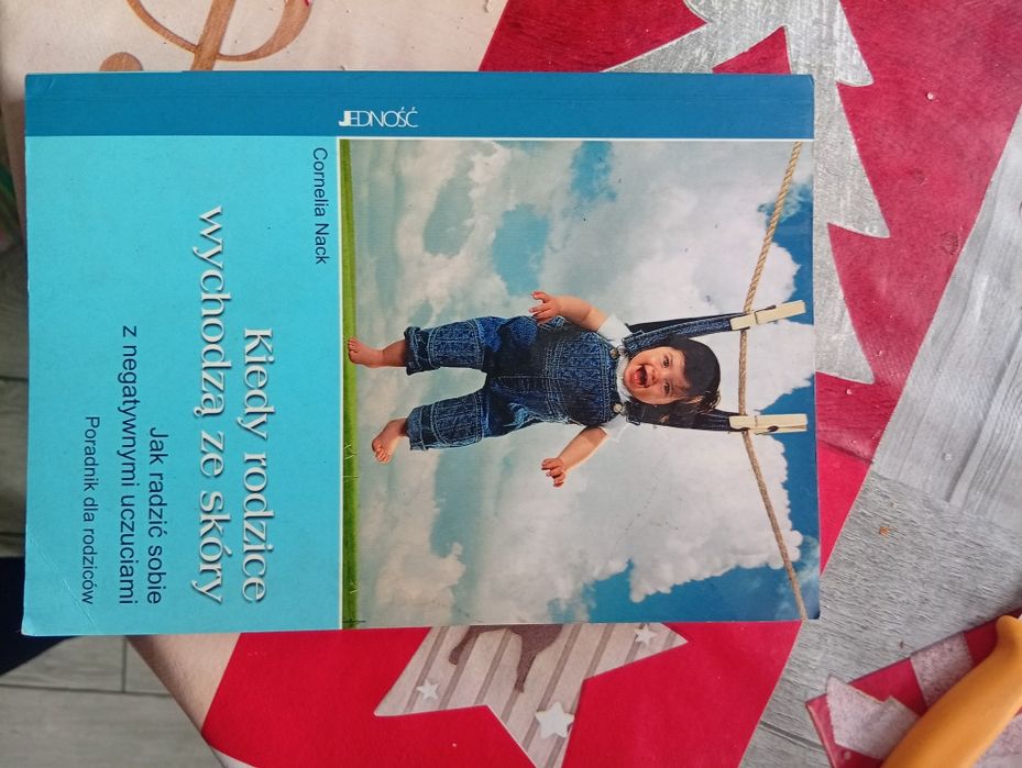 Książka kiedy rodzice wychodzą ze skór