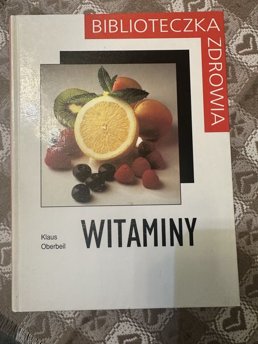 Witaminy. Klaus Oberbeil. Biblioteczka zdrowia.