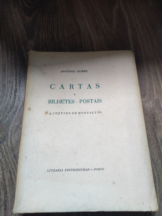 António Nobre - Cartas e Bilhetes Postais a Justino de Montalvão