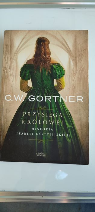 "Przysięga królowa" C. W. Gortner