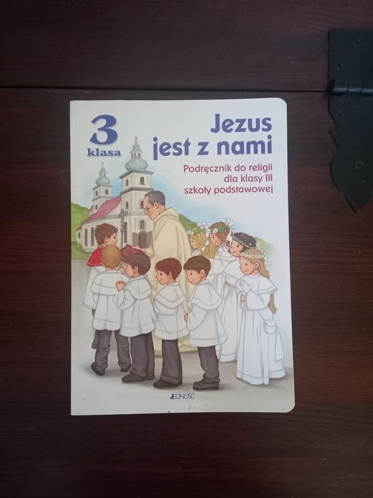 Jezus jest z nami, Podręcznik do religii kl.3, Jedność