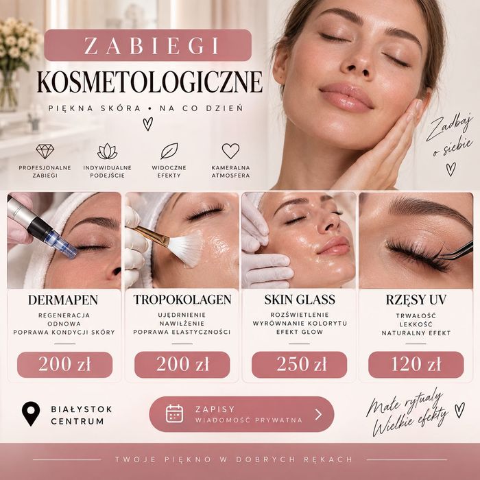 Promocja!!!Zabiegi Kosmetyczne  – BIAŁYSTOK CENTRUM