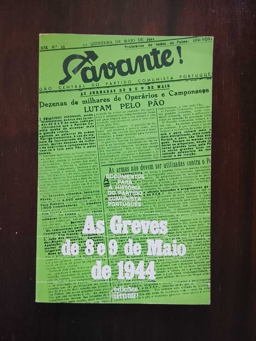 Edições Avante - As Greves De 8 e 9 De Maio 1944