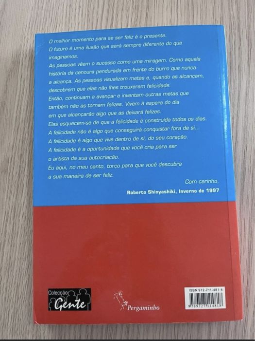 O sucesso é ser feliz