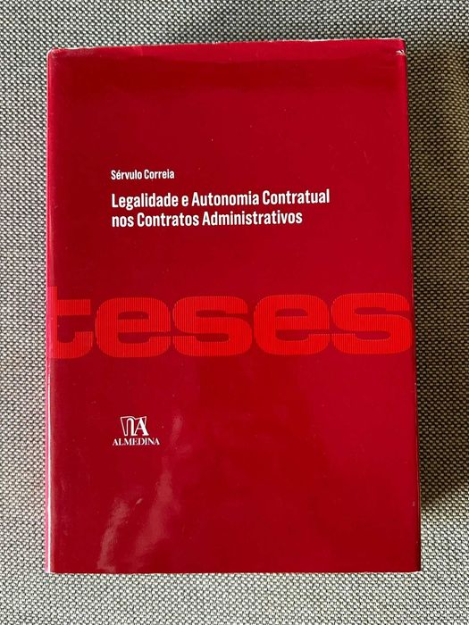 Legalidade e Autonomia Contratual nos Contratos Administrativos