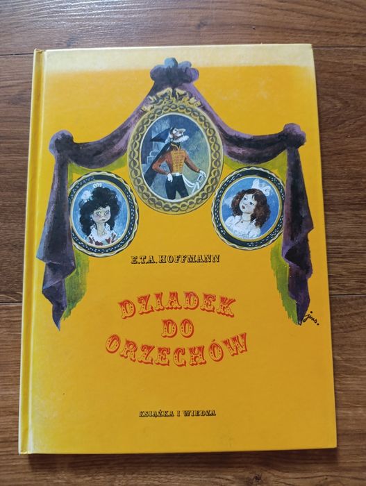 Książka,,Dziadek do orzechów ''autorstwa E.T.A. Hoffmann