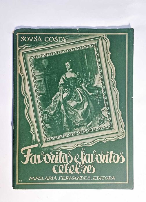 Fascículos da Obra "Favoritas e Favoritos Célebres – Sousa Costa