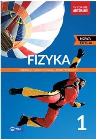 Podręcznik Fizyka 1 ZP WSiP Wydanie Aktualne