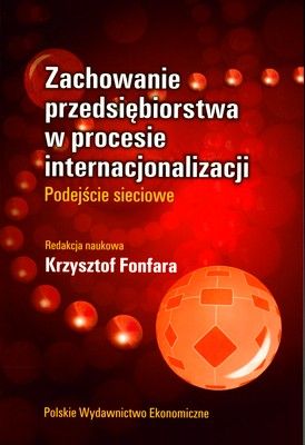 Zachowanie Przedsiębiorstwa W Procesie Internacjonalizacji  Krzysztof Fonfara
