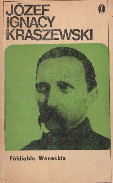 Półdiablę Weneckie Józef Ignacy Kraszewski