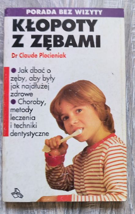 Kłopoty z zębami  Plocieniak
