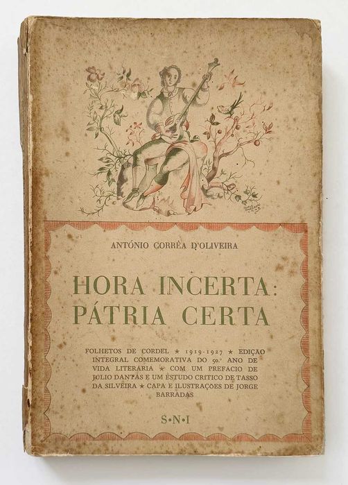 1948, António Corrêa D’Oliveira,“HORA INCERTA PÁTRIA CERTA”.