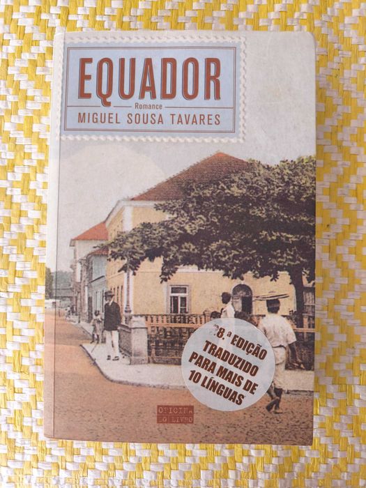 Equador –  Miguel Sousa Tavares