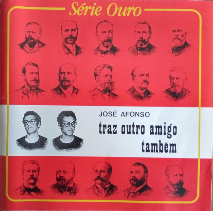 José Afonso	- - - - -		Traz Outro Amigo Também	- - - - -	CD