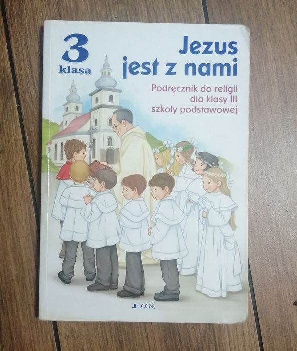 Religia klasa 3. Jezus jest z nami