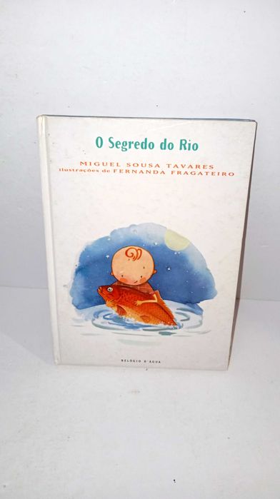 O segredo do Rio- Miguel Sousa Tavares