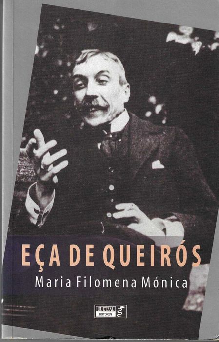 Eça de Queirós (Maria Filomena Mónica)