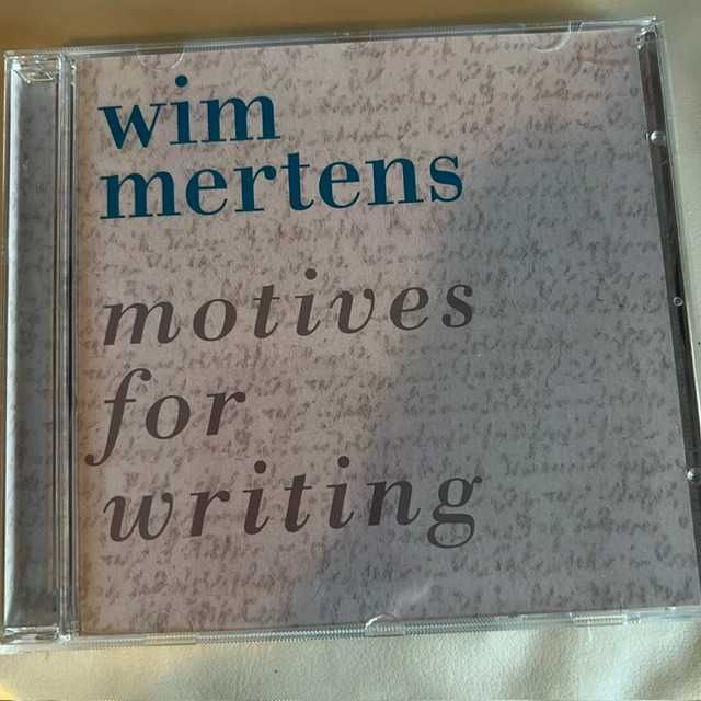 Wim Mertens: Motives For Writing CD