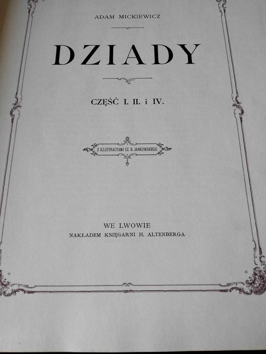 Dziady - A. Mickiewicz z ilustracjami Cz. B. Jankowskiego