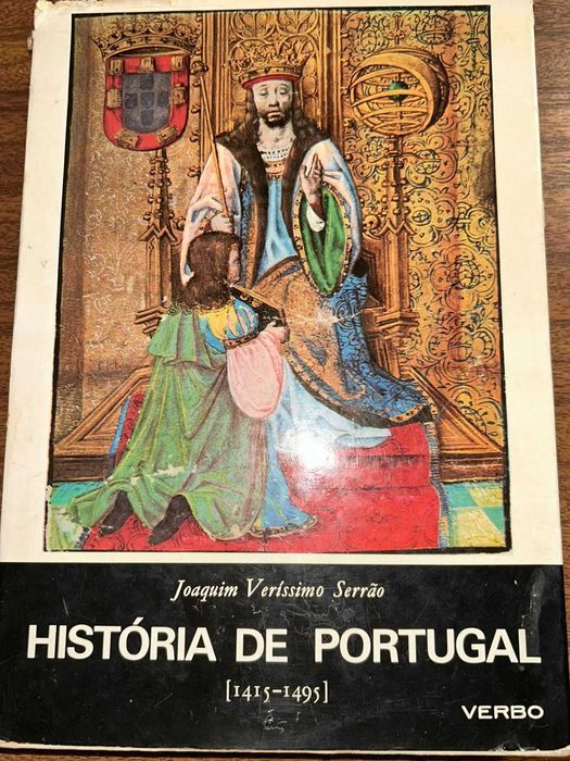 História de Portugal Vol: II; e História de Portugal Vol: III